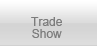 Trade Shows